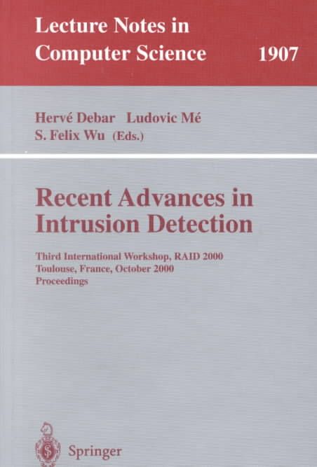 Recent Advances in Intrusion Detection 9783540410850 (Paperback)