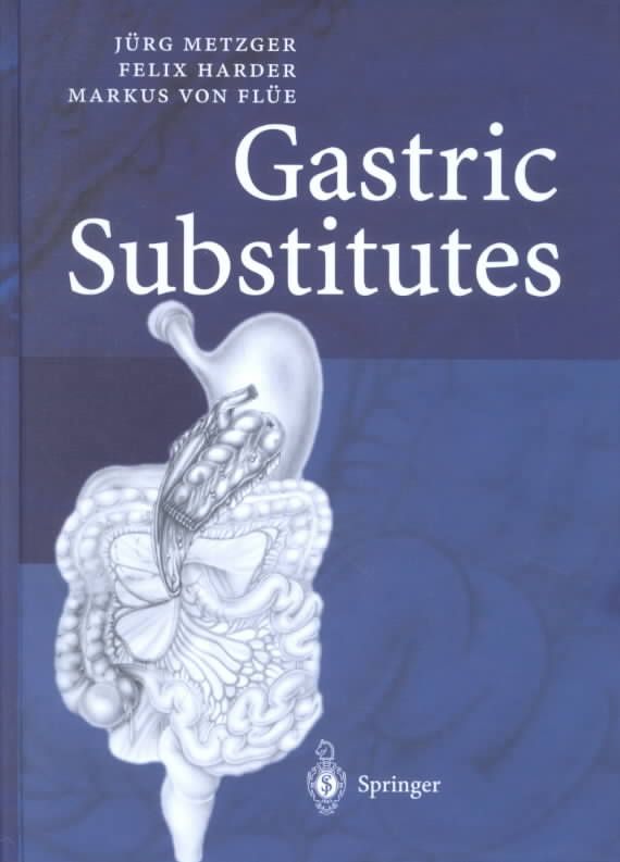 Gastric Substitutes By J Metzger 9783540411048 (Hardback)