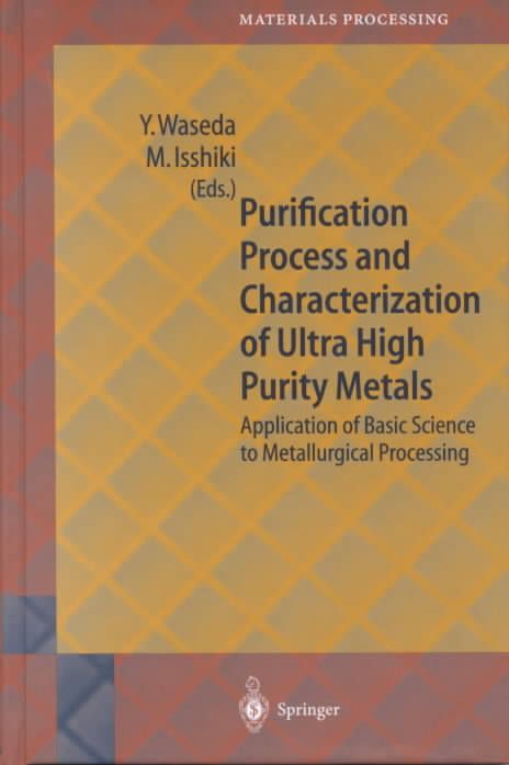 Purification Process and Characterization of Ultra High Purity Metals