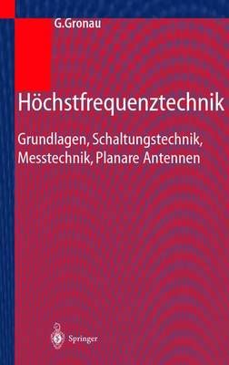 Höchstfrequenztechnik By Gregor Gronau 9783540417903 (Hardback)