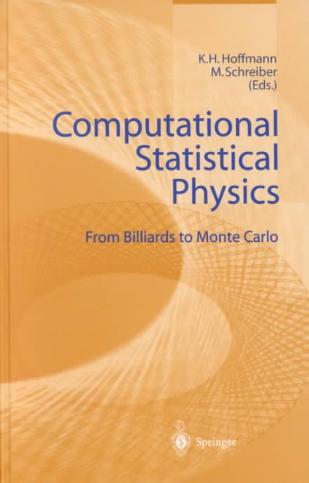 Computational Statistical Physics By K. H. Hoffmann, Michael Schreiber