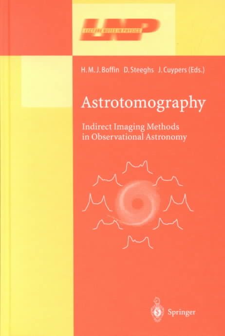 Astrotomography By H. Boffin, D. Steeghs, J. Cuypers 9783540422136
