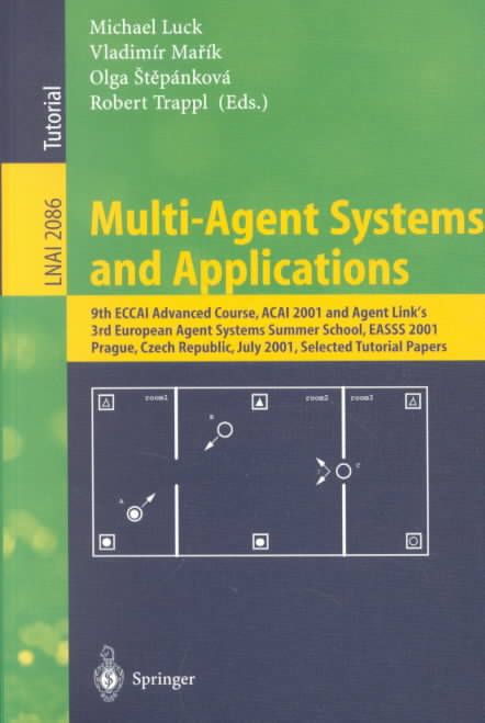 Multi-Agent Systems and Applications 9783540423126 (Paperback)