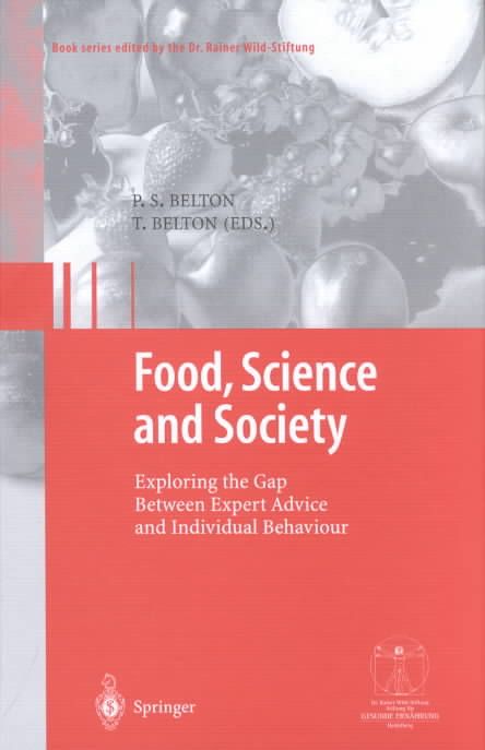 Food, Science and Society By P. S. Belton, Teresa Belton 9783540437437