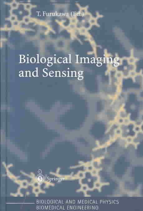 Biological Imaging and Sensing By Toshiyuki Furukawa 9783540438984