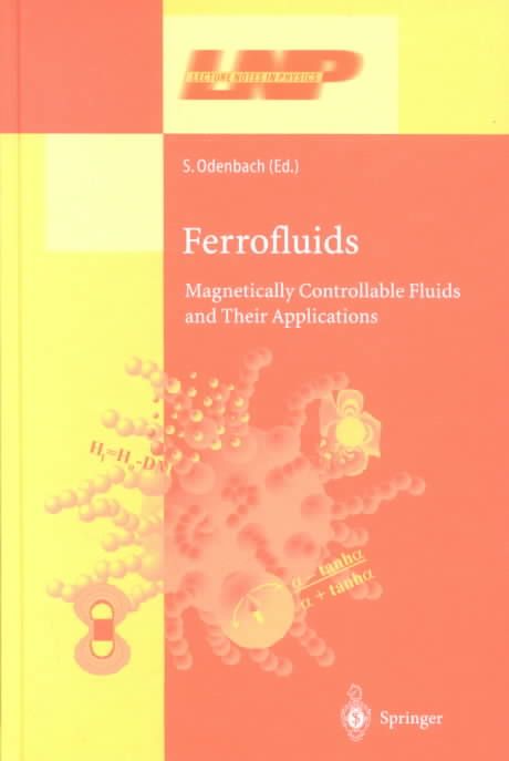 Ferrofluids By Stefan Odenbach 9783540439783 (Hardback)