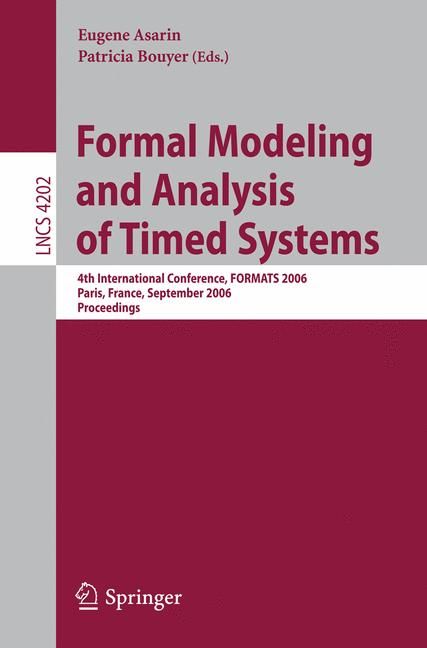 Formal Modeling and Analysis of Timed Systems 9783540450269