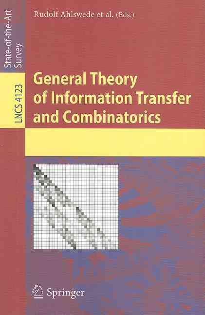 General Theory of Information Transfer and Combinatorics 9783540462446