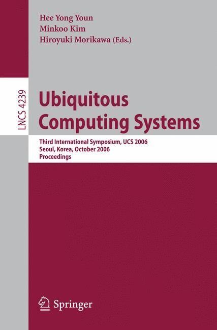 Ubiquitous Computing Systems Information Systems and Applications, Incl. Internet/Web, and HCI