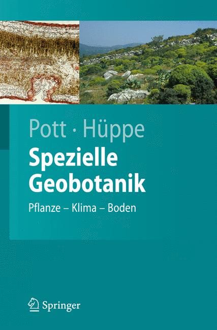 Spezielle Geobotanik : Pflanze - Klima - Boden By Pott, Richard