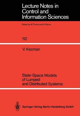 State-Space Models of Lumped and Distributed Systems 9783540500827