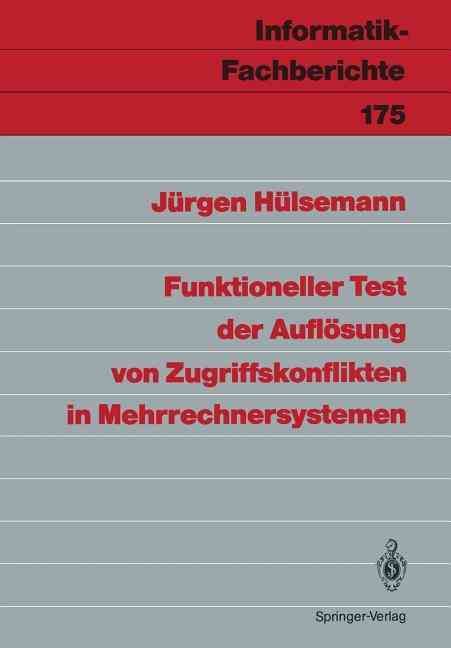 Funktioneller Test Der Auflösung Von Zugriffskonflikten in Mehrrechnersystemen