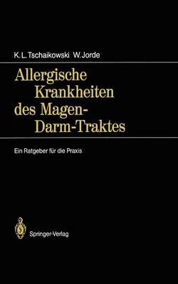 Allergische Krankheiten Des Magen-Darm-Traktes 9783540513629