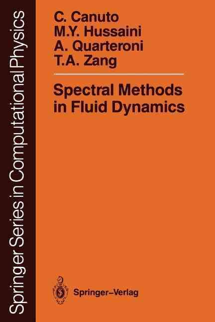 Spectral Methods in Fluid Dynamics 9783540522058 (Paperback)