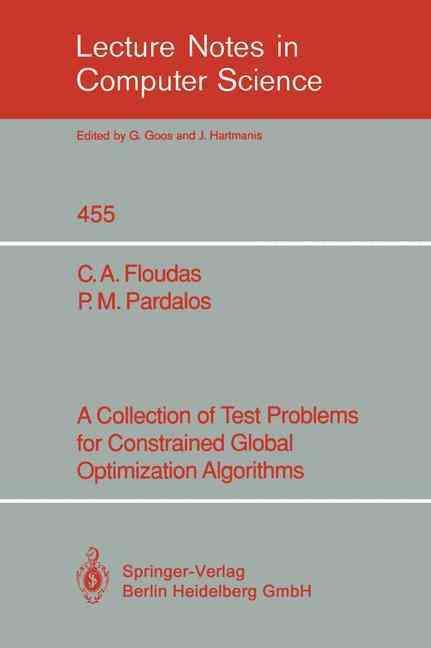 A Collection of Test Problems for Constrained Global Optimization Algorithms