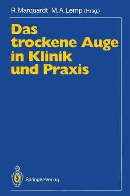Das Trockene Auge in Klinik Und Praxis 9783540533078 (Paperback)