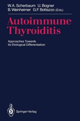 Autoimmune Thyroiditis 9783540534761 (Paperback)