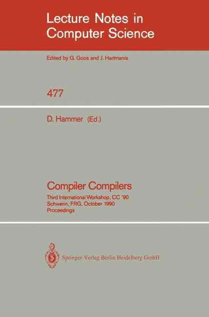 Compiler Compilers By Dieter Hammer (editor) 9783540536697 (Paperback)