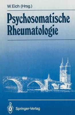 Psychosomatische Rheumatologie 9783540539155 (Paperback)