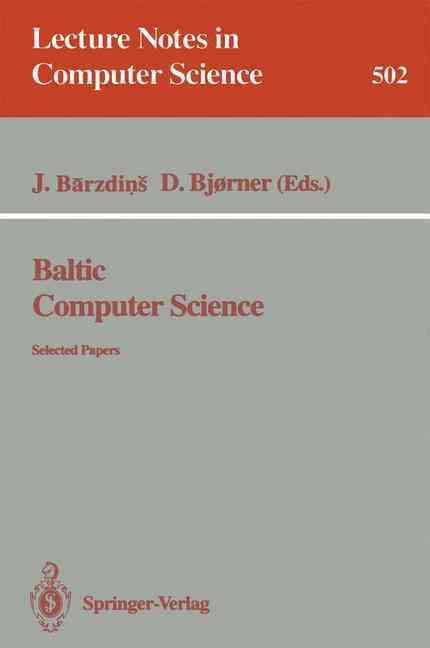 Baltic Computer Science 9783540541318 (Paperback)