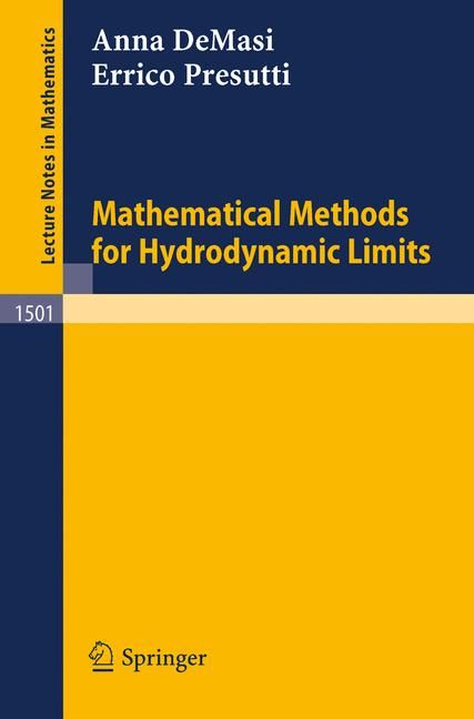 Mathematical Methods for Hydrodynamic Limits 9783540550044 (Paperback)