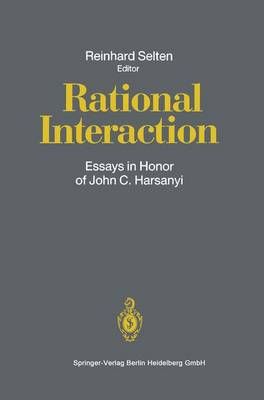 Rational Interaction By Reinhard Selten (editor) 9783540550679