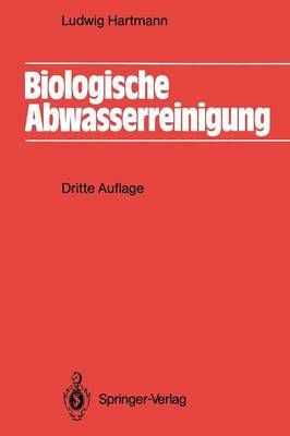 Biologische Abwasserreinigung By Ludwig Hartmann 9783540553632