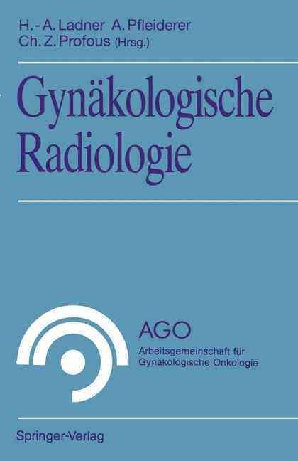 Gynäkologische Radiologie 9783540557265 (Paperback)