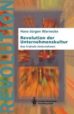 Revolution Der Unternehmenskultur 9783540571964 (Paperback)
