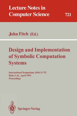 Design and Implementation of Symbolic Computation Systems (Paperback)