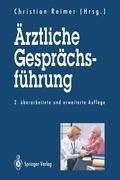 Årztliche Gesprächsführung By Christian Reimer (editor) (Paperback)
