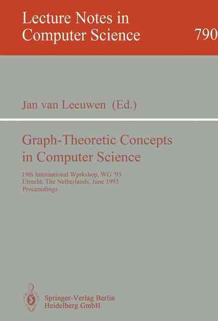 Graph-Theoretic Concepts in Computer Science 9783540578994 (Paperback)