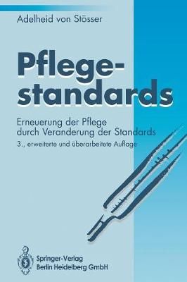 Pflegestandards By Adelheid Stösser 9783540581246 (Paperback)