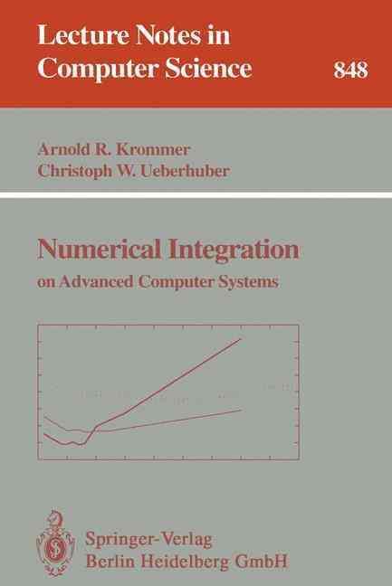 Numerical Integration 9783540584100 (Paperback)