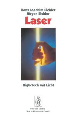 Laser By Hans J. Eichler, Jürgen Eichler 9783540585350 (Paperback)