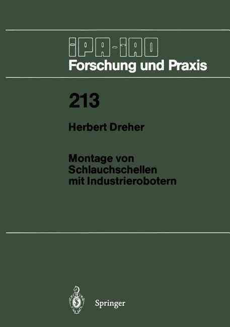 Montage Von Schlauchschellen Mit Industrierobotern By Herbert Dreher