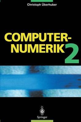 Computer-Numerik 2 By Christoph Überhuber 9783540591528 (Paperback)