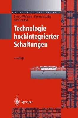 Technologie Hochintegrierter Schaltungen 9783540593577 (Hardback)