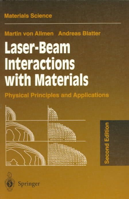 Laser-Beam Interactions With Materials 9783540594017 (Paperback)