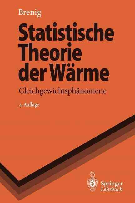 Statistische Theorie Der Wärme By Wilhelm Brenig 9783540603450
