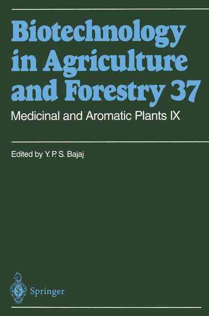 Medicinal and Aromatic Plants IX By Y. P. S. Bajaj 9783540605973