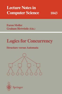 Logics for Concurrency 9783540609155 (Paperback)
