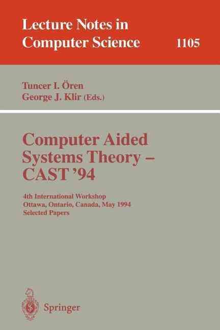 Computer Aided Systems Theory - CAST '94 9783540614784 (Paperback)