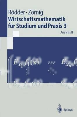 Wirtschaftsmathematik Für Studium Und Praxis 3 9783540617167