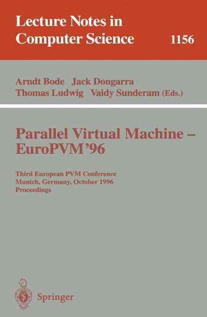 Parallel Virtual Machine - EuroPVM'96 9783540617792 (Paperback)
