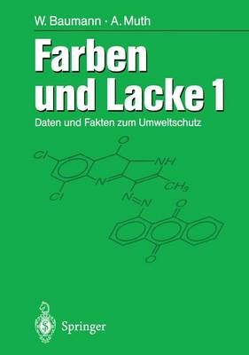 Farben Und Lacke By Werner Baumann, Anneliese Muth 9783540620204