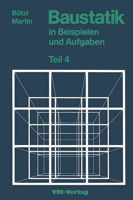 Baustatik in Beispielen Und Aufgaben 9783540623823 (Paperback)
