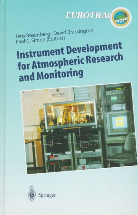 Instrument Development for Atmospheric Research and Monitoring