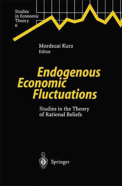 Endogenous Economic Fluctuations By Mordecai Kurz (editor) (Hardback)
