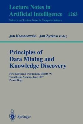 Principles of Data Mining and Knowledge Discovery 9783540632238